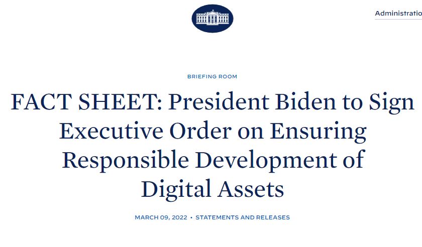 FACT SHEET: President Biden to Sign Executive Order on Ensuring Responsible Development of Digital Assets