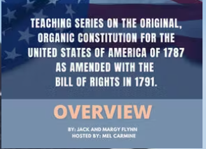 Jack & Margy Flynn’s Organic Constitution Teaching Series